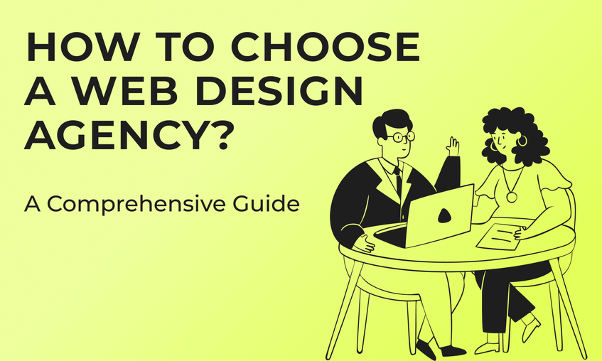 How to Choose a Web Design Agency: A Comprehensive Guide - Image - 5